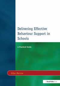 Delivering Effective Behaviour Support in Schools