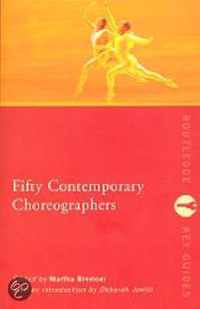 Fifty Contemporary Choreographers