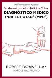 Diagnostico Medico por el Pulso(R) (MPD(R))