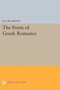 The Form of Greek Romance