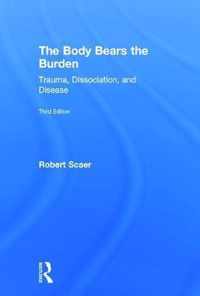 The Body Bears the Burden