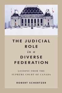 The Judicial Role in a Diverse Federation