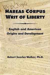 Habeas Corpus Writ of Liberty