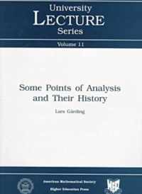 Some Points of Analysis and Their History