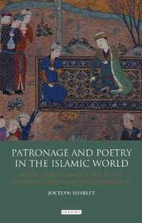 Patronage and Poetry in the Islamic World