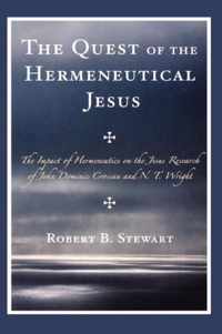 The Quest of the Hermeneutical Jesus