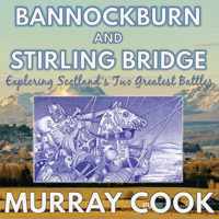 Bannockburn and Stirling Bridge