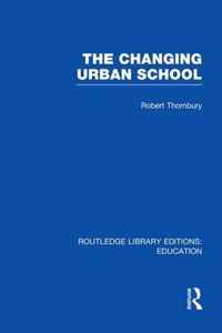 The Changing Urban School