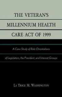 The Veteran's Millennium Health Care Act of 1999