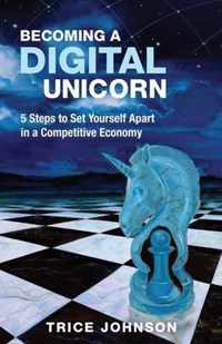 Becoming a Digital Unicorn