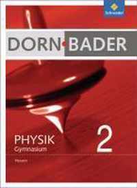 Dorn / Bader Physik 2. Schülerband. Hessen