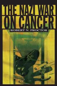 The Nazi War on Cancer