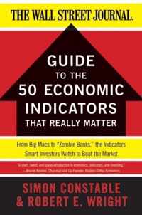 Guide to the 50 Economic Indicators That Really Matter