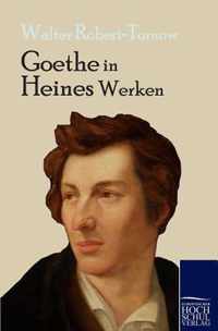 Goethe in Heines Werken