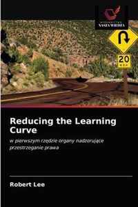 Reducing the Learning Curve