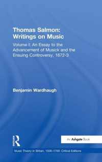 Thomas Salmon: Writings on Music: Volume I