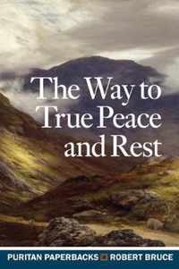 Way to True Peace and Rest