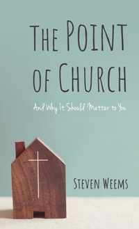 The Point of Church