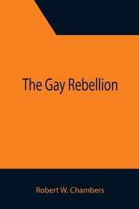 The Gay Rebellion