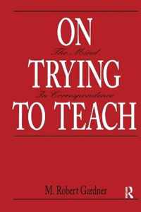 On Trying To Teach