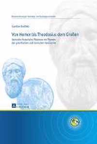 Von Homer Bis Theodosius Dem Grossen