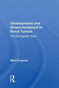 Development and Disenchantment in Rural Tunisia: The Bourguiba Years