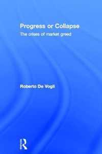 Progress or Collapse