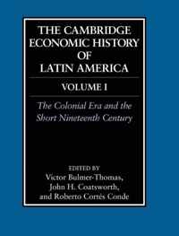 Cambridge Economic History Of Latin America: Volume 1, The C