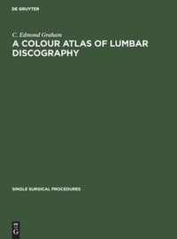 A Colour Atlas of Lumbar Discography