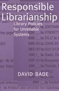 Responsible Librarianship