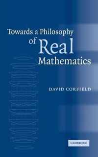 Towards a Philosophy of Real Mathematics