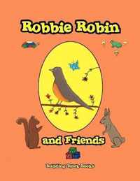 Robbie Robin and Friends