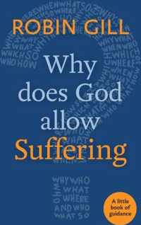 Why Does God Allow Suffering?