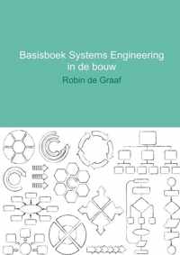 Basisboek systems engineering in de bouw