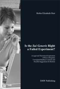 Is the Sui Generis Right a Failed Experiment?