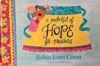 Pocketful of Hope for Mothers, A