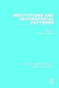 Institutions and Geographical Patterns