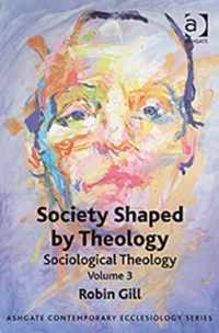 Society Shaped by Theology