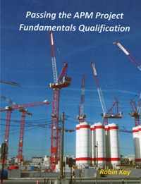 Passing the APM Project Fundamentals Qualification