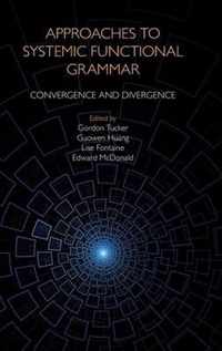 Approaches to Systemic Functional Grammar