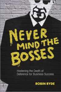 Never Mind the Bosses