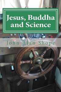 Jesus, Buddha and Science