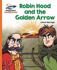 Reading Planet - Robin Hood and the Golden Arrow - Orange