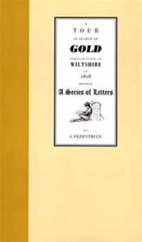 A Tour in Search of Gold Through Parts of Wiltshire in 1808