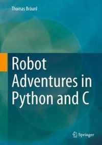 Robot Adventures in Python and C