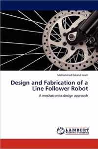 Design and Fabrication of a Line Follower Robot