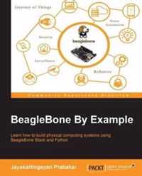 BeagleBone By Example