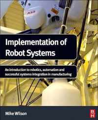 Implementation Of Robot Systems