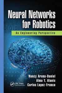 Neural Networks for Robotics