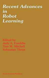 Recent Advances in Robot Learning